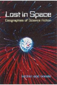 Cubierta de Lost in space : geographies of science fiction
