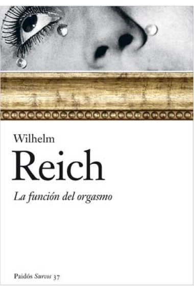 Cubierta de La función del orgasmo — Wilhelm Reich