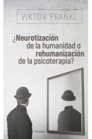 Coberta de ¿Neurotización de la humanidad o rehumanización de la psicoterapia?