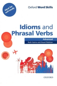 Cover of Oxford Word Skills: Advanced: Idioms & Phrasal Verbs Student Book with Key