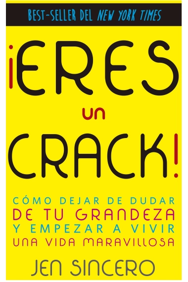 Cover of ¡Eres un crack! — Jen Sincero