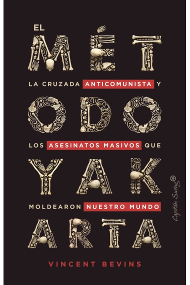 Cover von El método Yakarta — Vincent Bevins