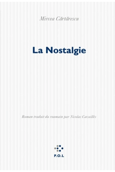 Coberta de Nostalgie (La). — Mircea Cartarescu