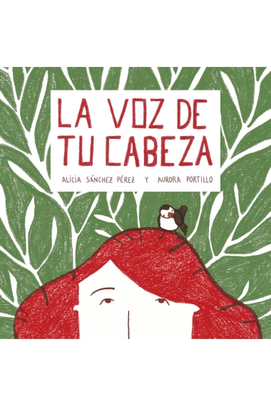 Cover of La voz de tu cabeza — Alicia Sánchez Pérez and Aurora Portillo Calvo
