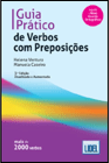 Cover of Guia Prático de Verbos com Preposições 3ª Edição Atualizada e Aumentada (Segundo o Novo Acordo Ortográfico) — Helena Ventura and Manuela Caseiro